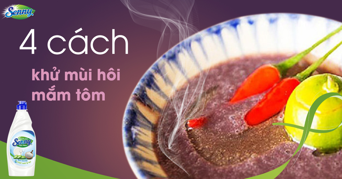 cách khửi mùi mắm tôm