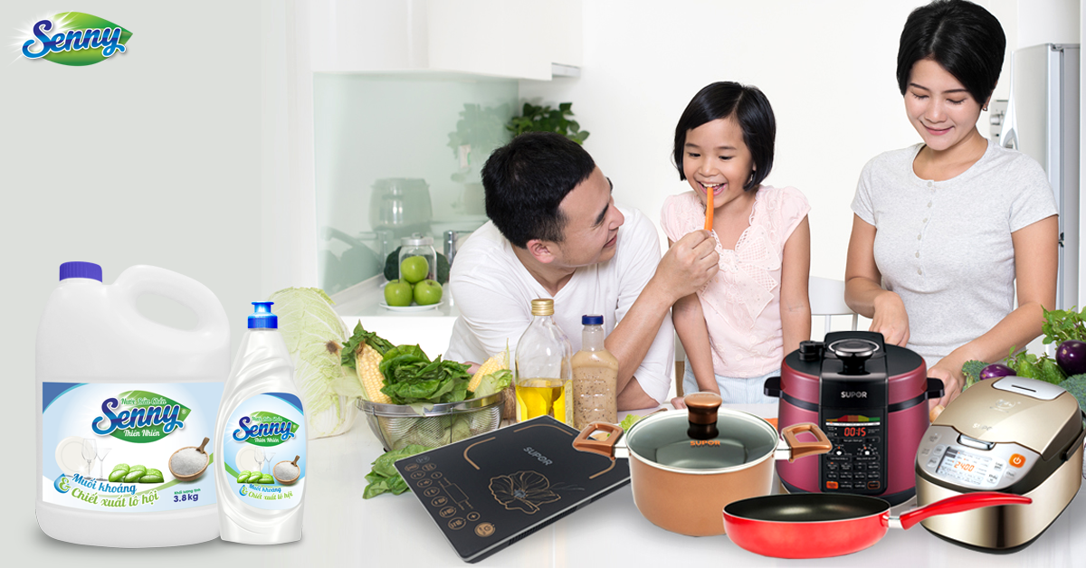 Bữa ăn ngon miệng, đầm ấm và an toàn khi có nước rửa chén Senny Lô Hội