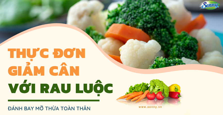 CHỊ EM MUỐN GIẢM CÂN LƯU NGAY 12 LOẠI RAU SIÊU GIÀU DINH DƯỠNG