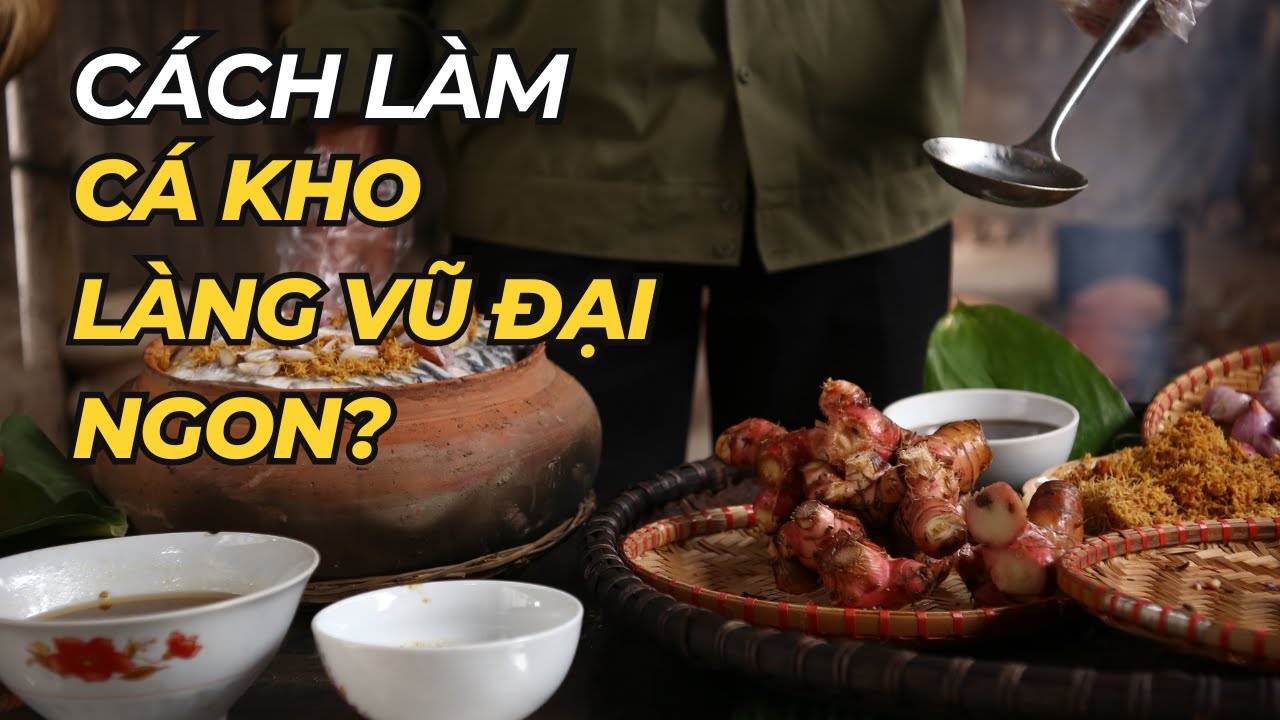 Cá Trắm Kho Riềng Vũ Đại – Đậm Đà Hương Vị Làng Quê Trứ Danh