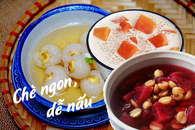 Điểm danh 3 món chè vừa ngon vừa dễ nấu, mùa hè “chén” cho mát ruột!