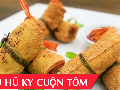 Đổi Vị Cuối Tuần Với Đậu Hũ Ky Cuộn Tôm Thịt – Món Chiên Giòn Cực Hấp Dẫn Cùng Senny
